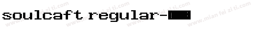 soulcaft regular字体转换